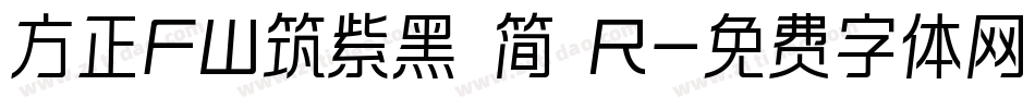 方正FW筑紫黑 简 R字体转换